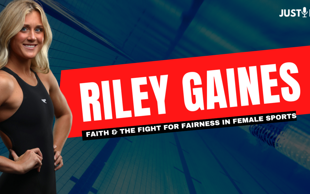 Riley Gaines on Faith and Fighting for Fairness in Female Sports